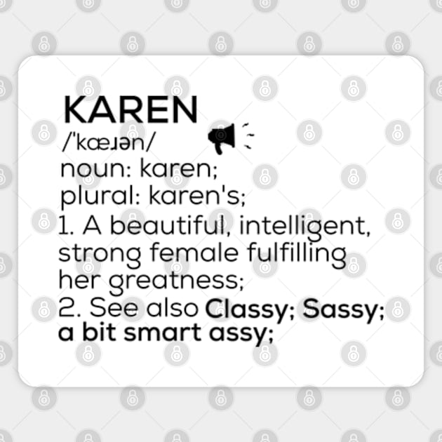 Karen Name Definition Karen Female Name Magnet by TeeLogic